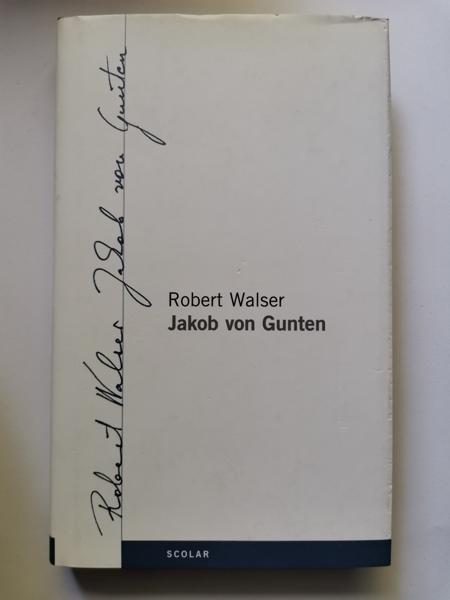 Robert Walser Jakob von Gunten