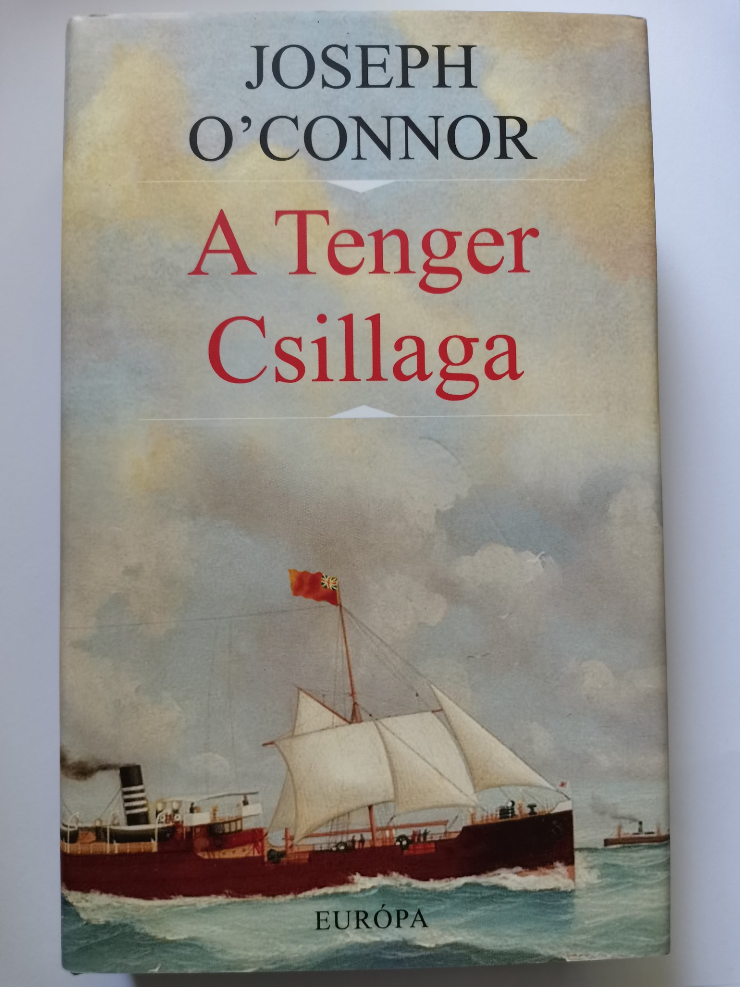 Joseph O'Connor A Tenger Csillaga